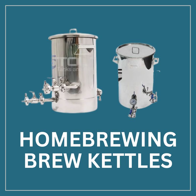Brew Kettles for Homebrewing